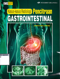 Kasus-kasus Radiologi Pencitraan Gastrointestinal